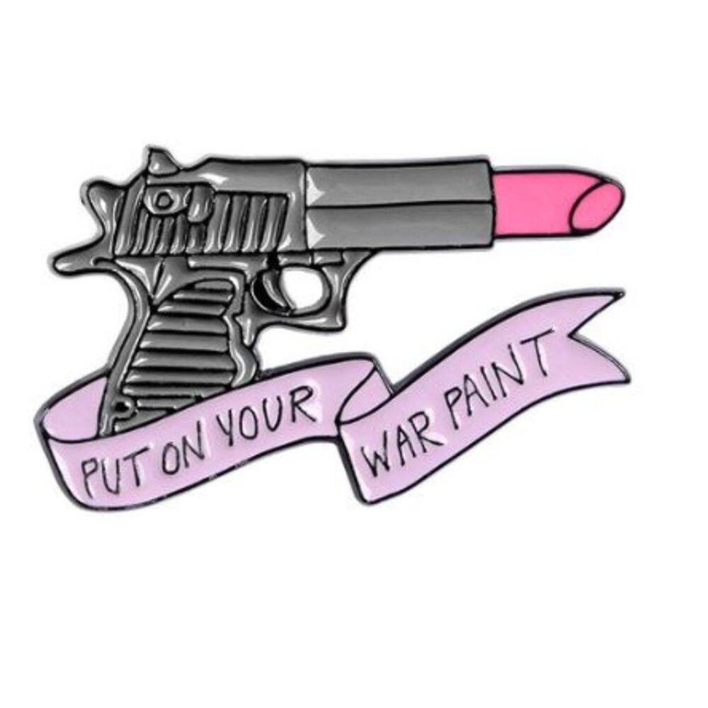 Put On Your War Paint Lipstick Pin
